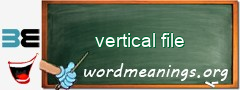 WordMeaning blackboard for vertical file